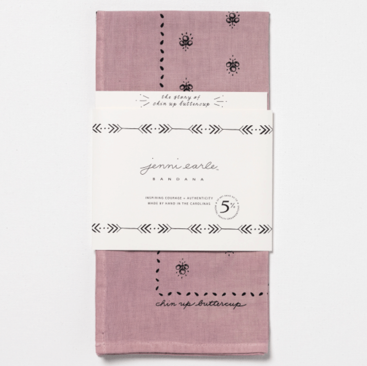 Jenni Earle "chin up buttercup" Bandana